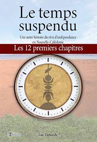 Télécharger Le temps suspendu - Les 12 premiers chapitres - Luc Deborde