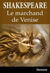 Le Marchand de Venise - William Shakespeare